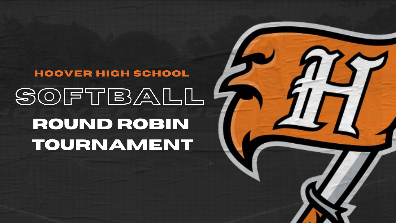 Hoover High Softball Round Robin Tournament at 1070 Buccaneer Dr Hoover AL